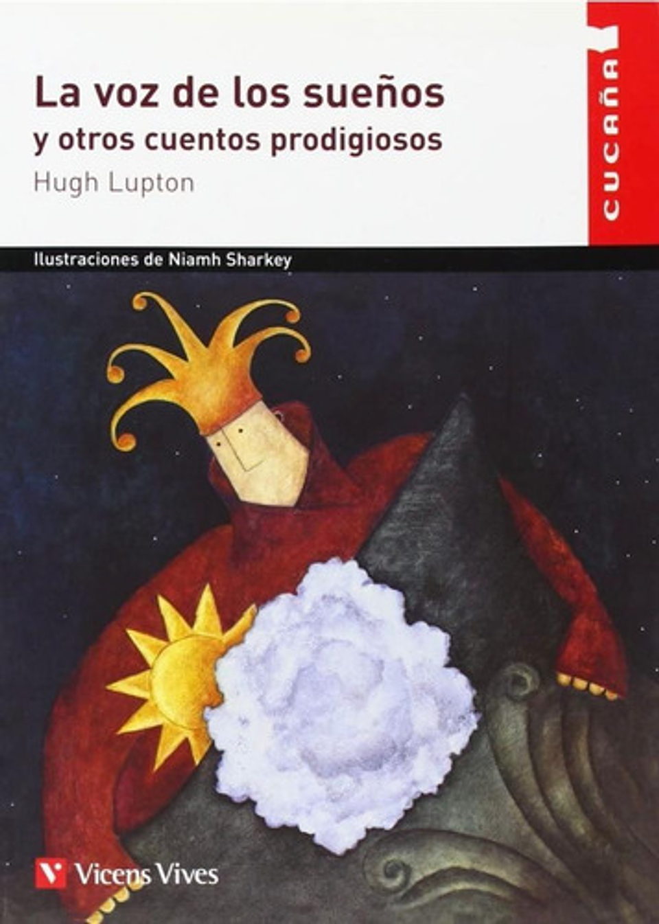 La Voz De Los Sueños Y Otros - Hugh Lupton, Vicens Vives 1