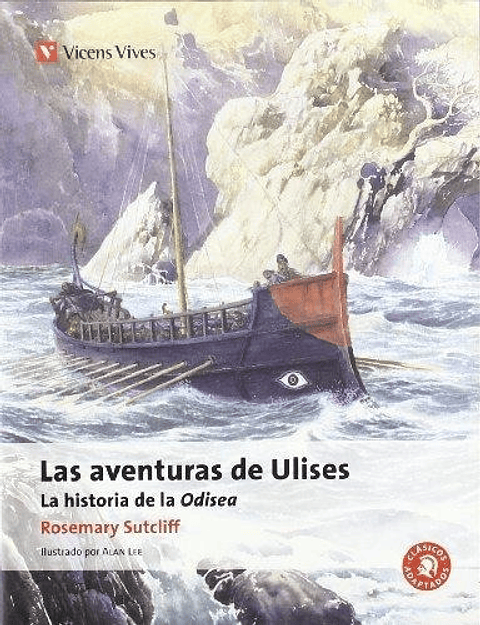 Aventuras De Ulises: Historia De La Odisea * Vicens Vives