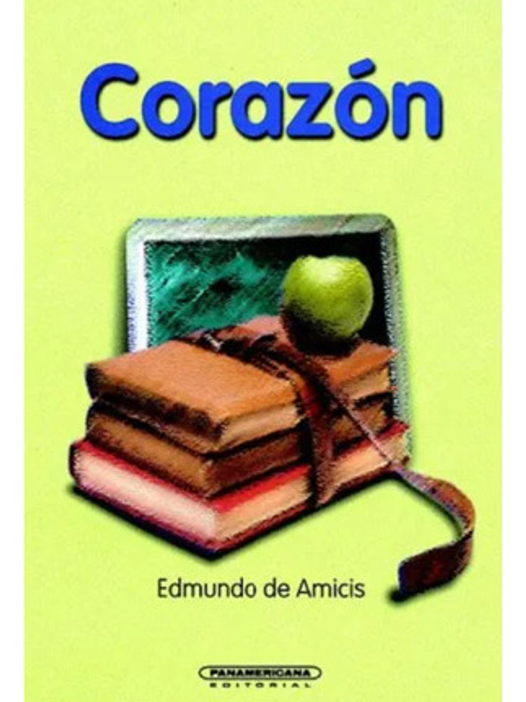 Corazón De Edmundo Amicis - Panamericana, Blanda 1