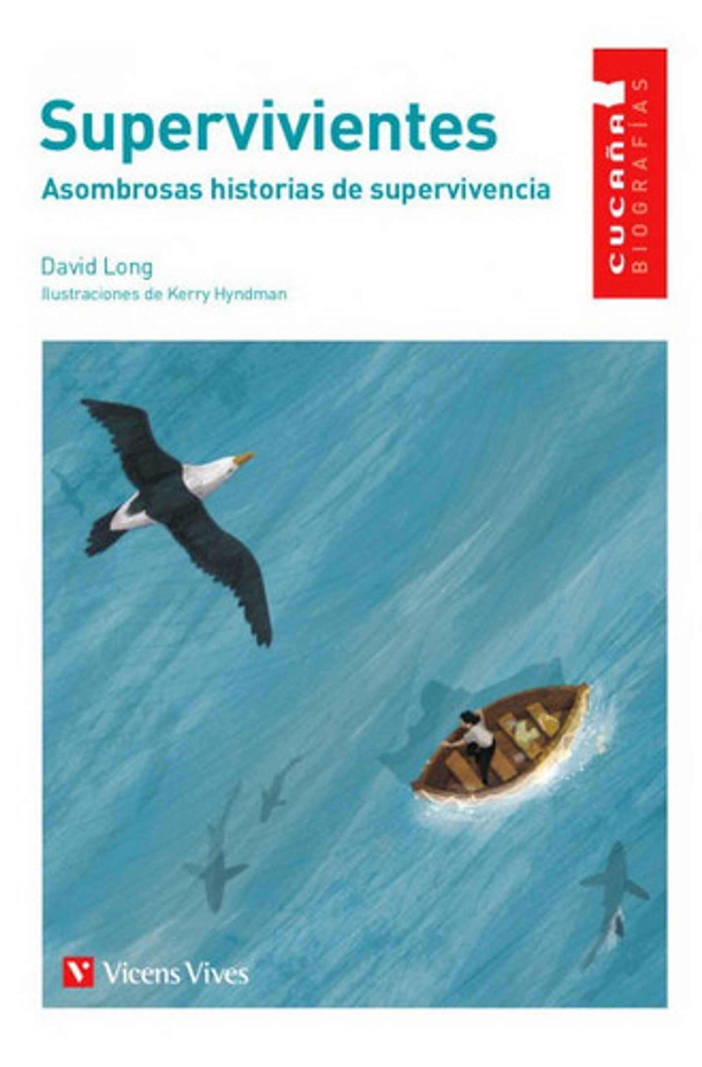 Supervivientes: Historias De David Long - Vicens Vives 1