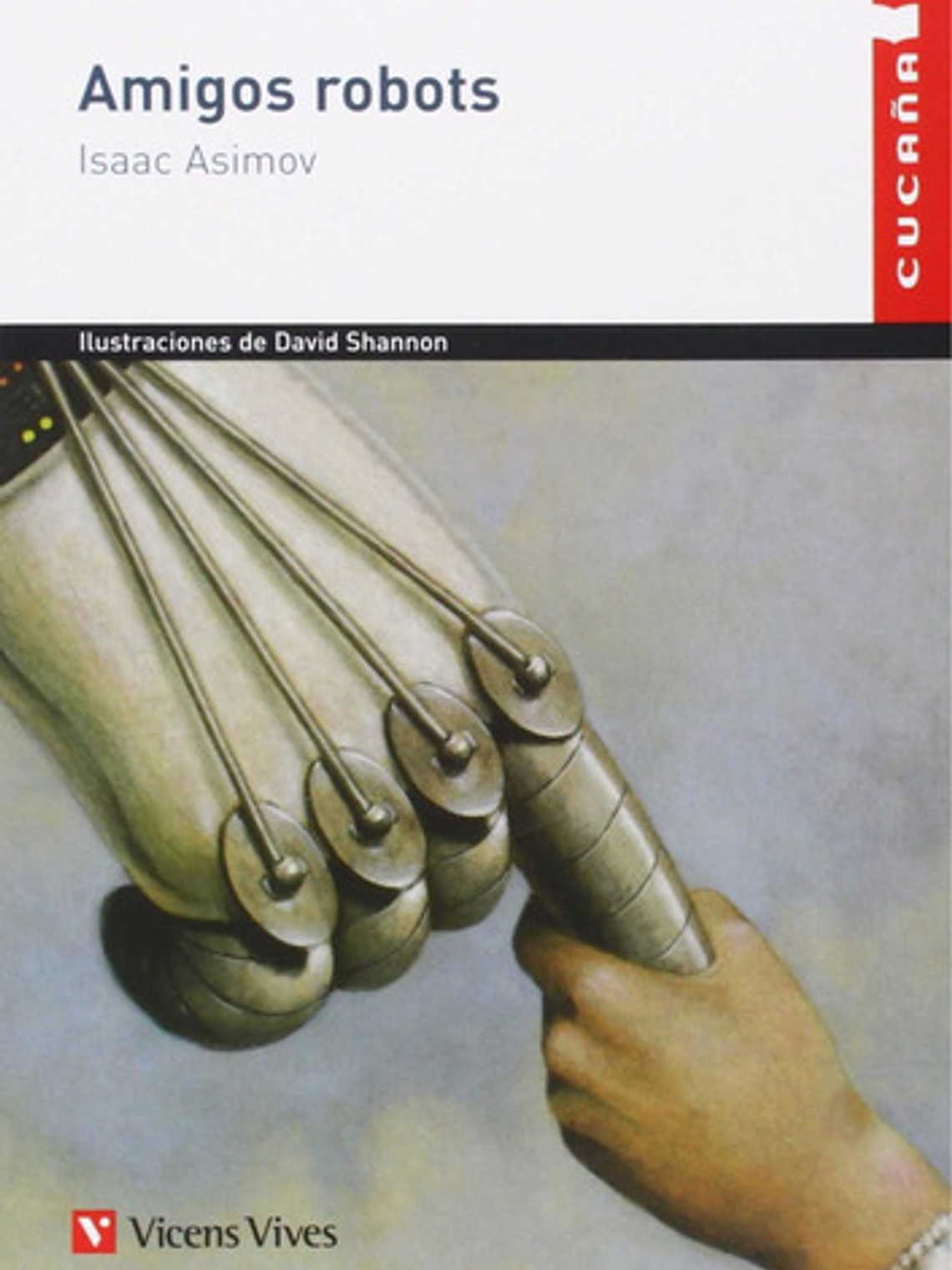Amigos Robots - Isaac Asimov | Vicens Vives, Español 1