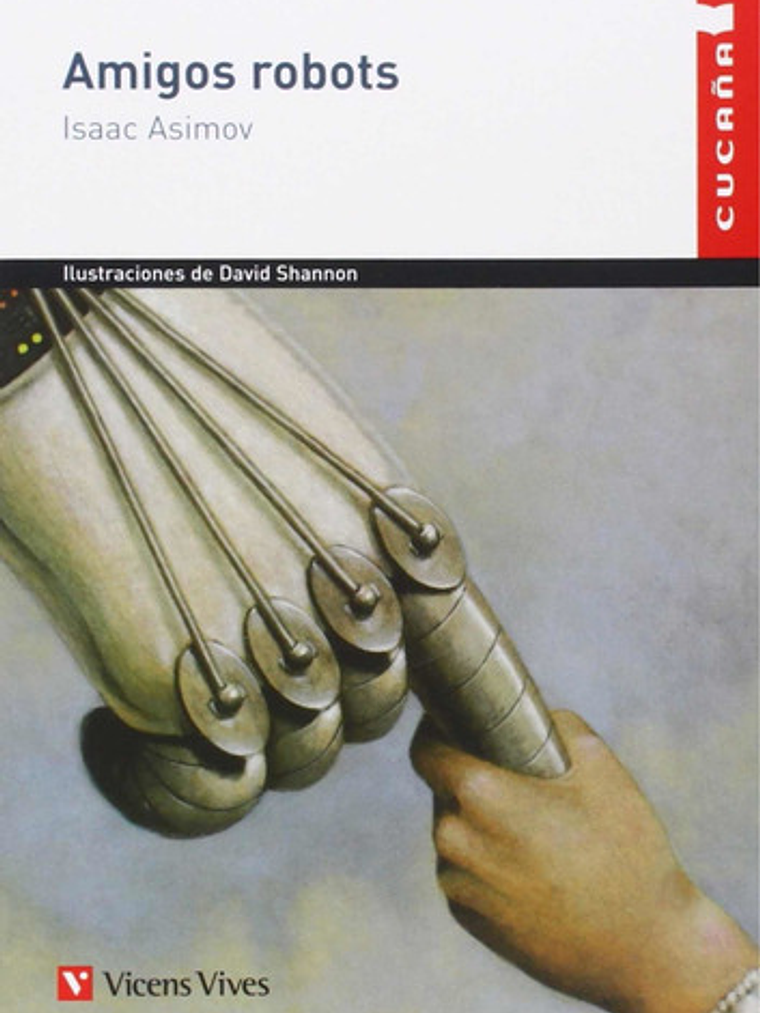 Amigos Robots - Isaac Asimov | Vicens Vives, Español 1