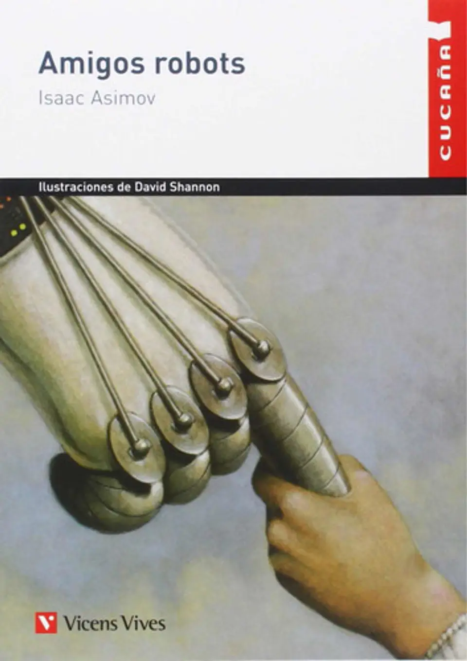 Amigos Robots - Isaac Asimov | Vicens Vives, Español 1