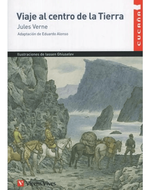 Viaje Al Centro De La Tierra (cucaãâa), De Anton Garcia, Francesc. Cucaña, Vol. 1. Editorial Editorial Vicens Vives, Tapa Blanda En Español
