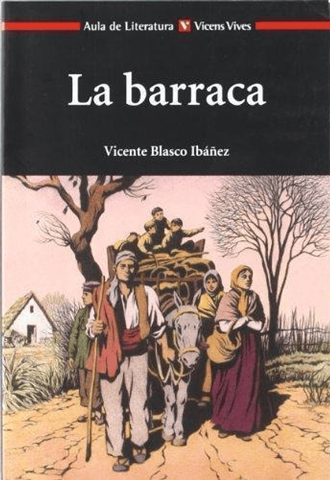 La Barraca - Ibañez - Aula De Literatura - Vicens Vives