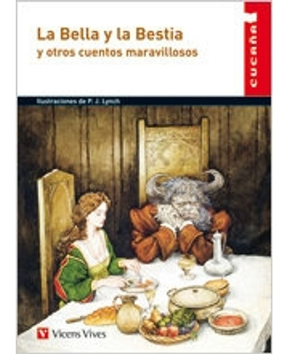La Bella Y La Bestia Y Otros Cuentos Maravillosos - Cucaña 1