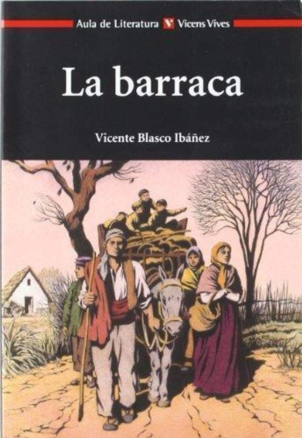 La Barraca - Ibañez - Aula De Literatura - Vicens Vives 1