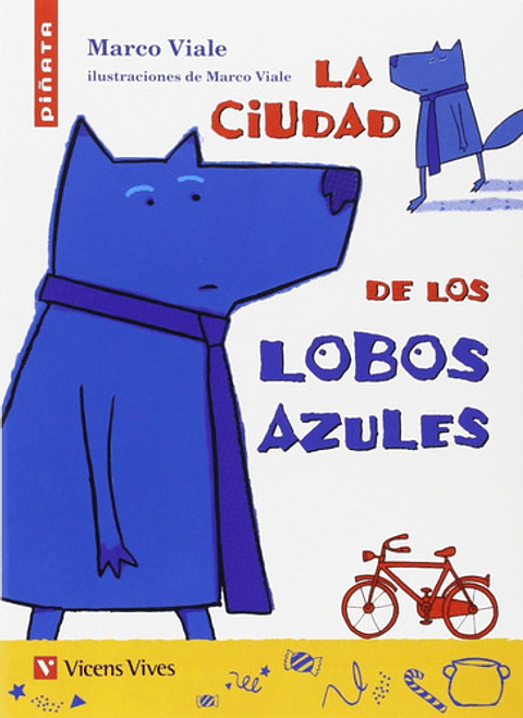 La Ciudad De Los Lobos Azules, De Marco Viale. Editorial Vicens Vives, Tapa Blanda En Español