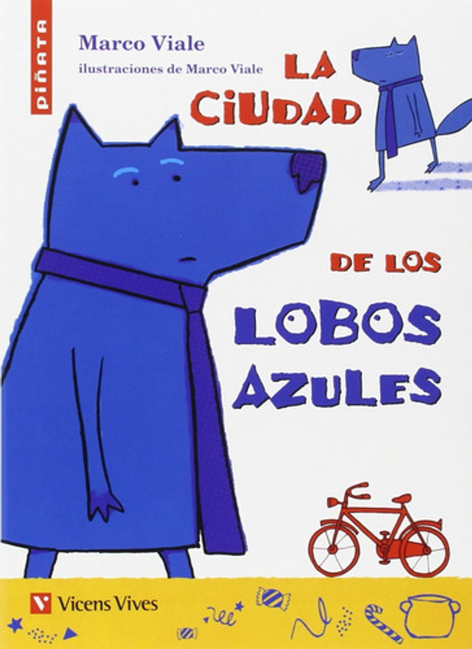 La Ciudad De Los Lobos Azules, De Marco Viale. Editorial Vicens Vives, Tapa Blanda En Español 1