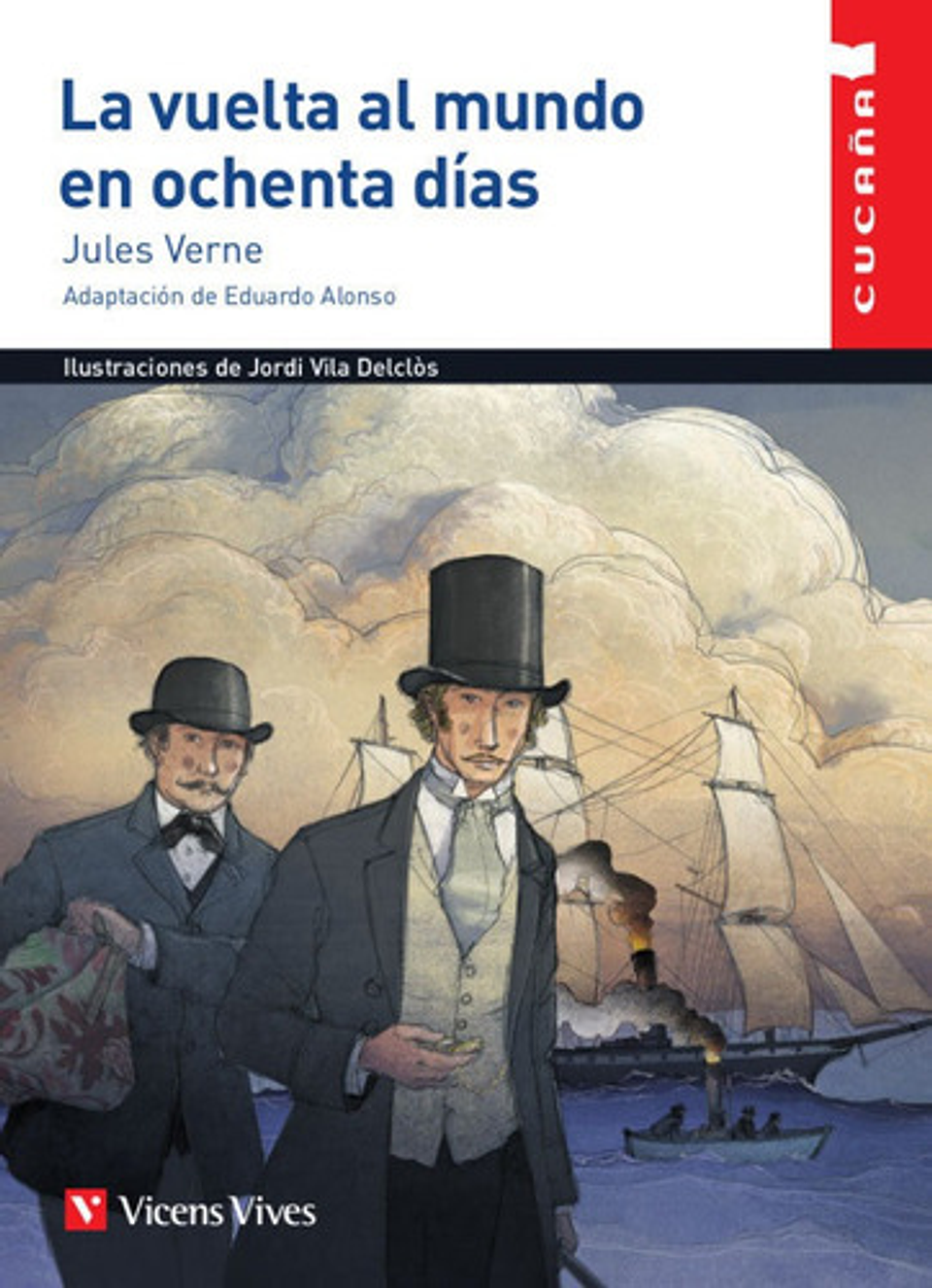 Libro La Vuelta Al Mundo En 80 Dias Cucaãâa, De J. Verne. Editorial Vicens Vives, Tapa Blanda 1