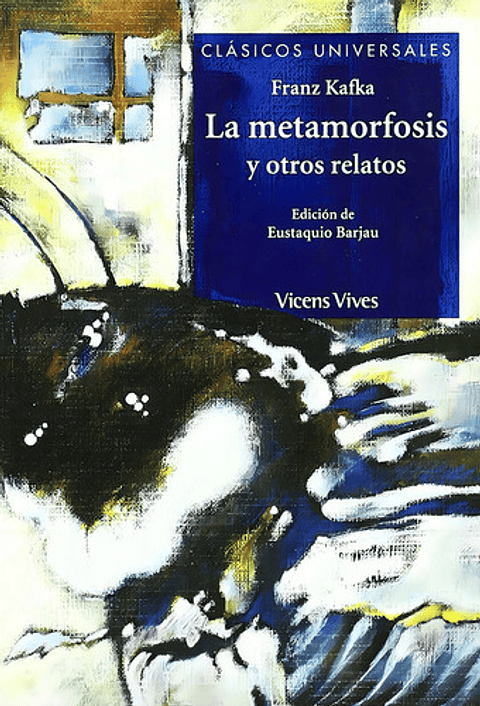 La Metamorfosis Y Otros Relatos, Kafka, Franz Vicens Vives