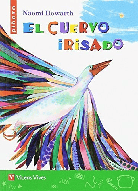 Cuervo Irisado El Pi Ata