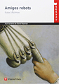 Amigos Robots - Isaac Asimov | Vicens Vives, Español - Miniatura 1