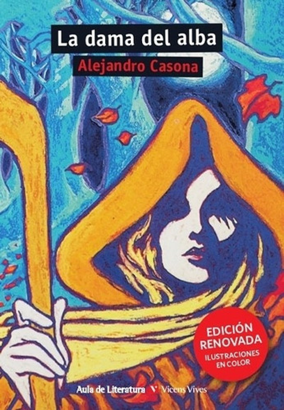 La Dama Del Alba - Aula De Literatura - Alejandro Casona, De Casona, Alejandro. Editorial Vicens Vives, Tapa Blanda En Español, 2021 1