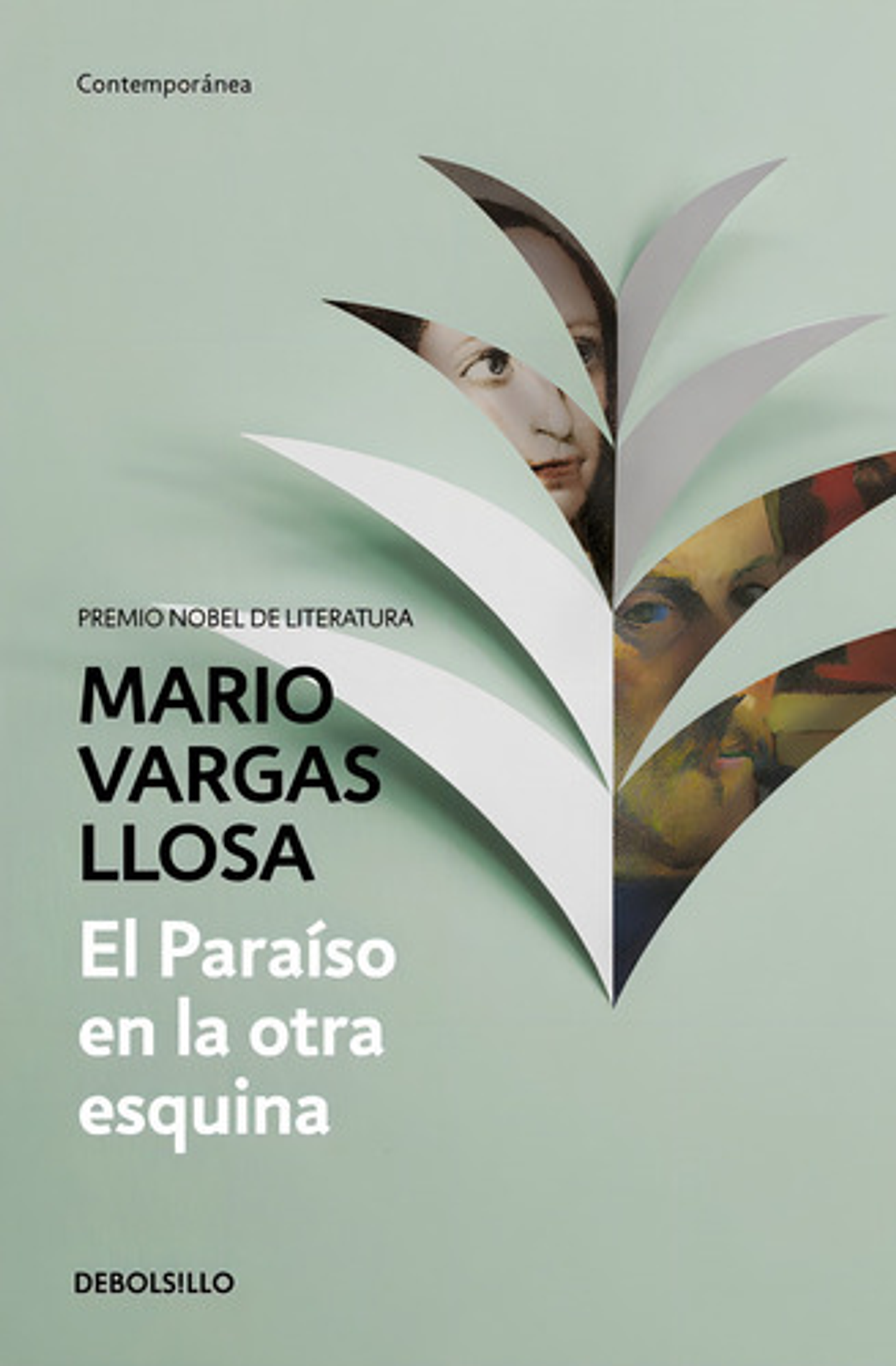 El Paraíso En La Otra Esquina, De Vargas Llosa, Mario. Contemporánea Editorial Debolsillo, Tapa Blanda En Español, 2017 1