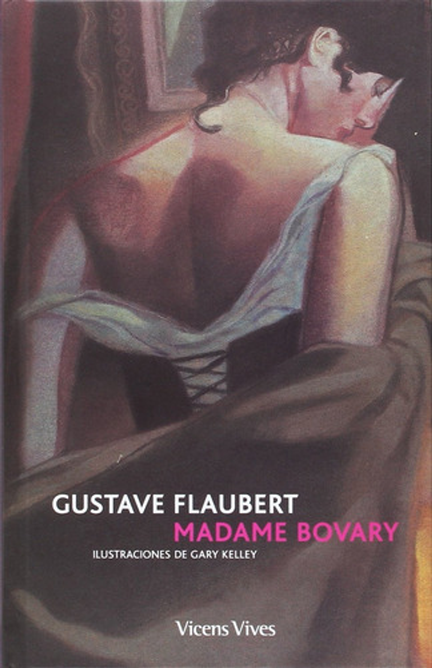 Madame Bovary (cartone), De Albiñana Serain, Javier., Vol. 1. Editorial Editorial Vicens Vives, Tapa Dura En Español 1