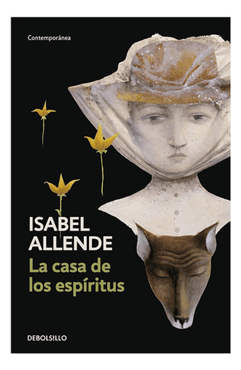 La Casa De Los Espíritus - Isabel Allende - Debolsillo