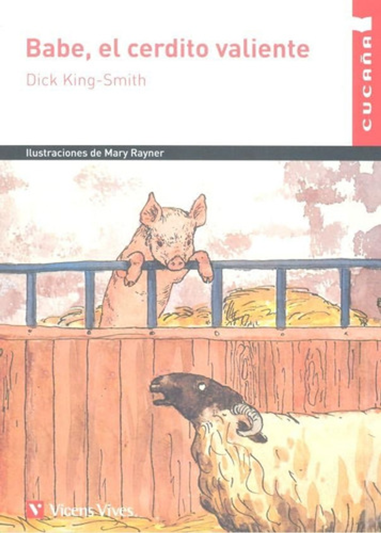 Babe, El Cerdito Valiente (colección Cucaña) 1