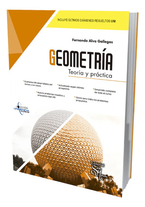 Geometría Uniciencia: Teoría Y Práctica, De Fernando Alva Gallegos. Editorial San Marcos, Tapa Blanda En Español