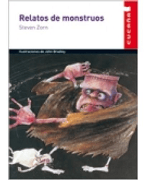 Relatos De Monstruos - Cucaña, Zorn, Vicens Vives