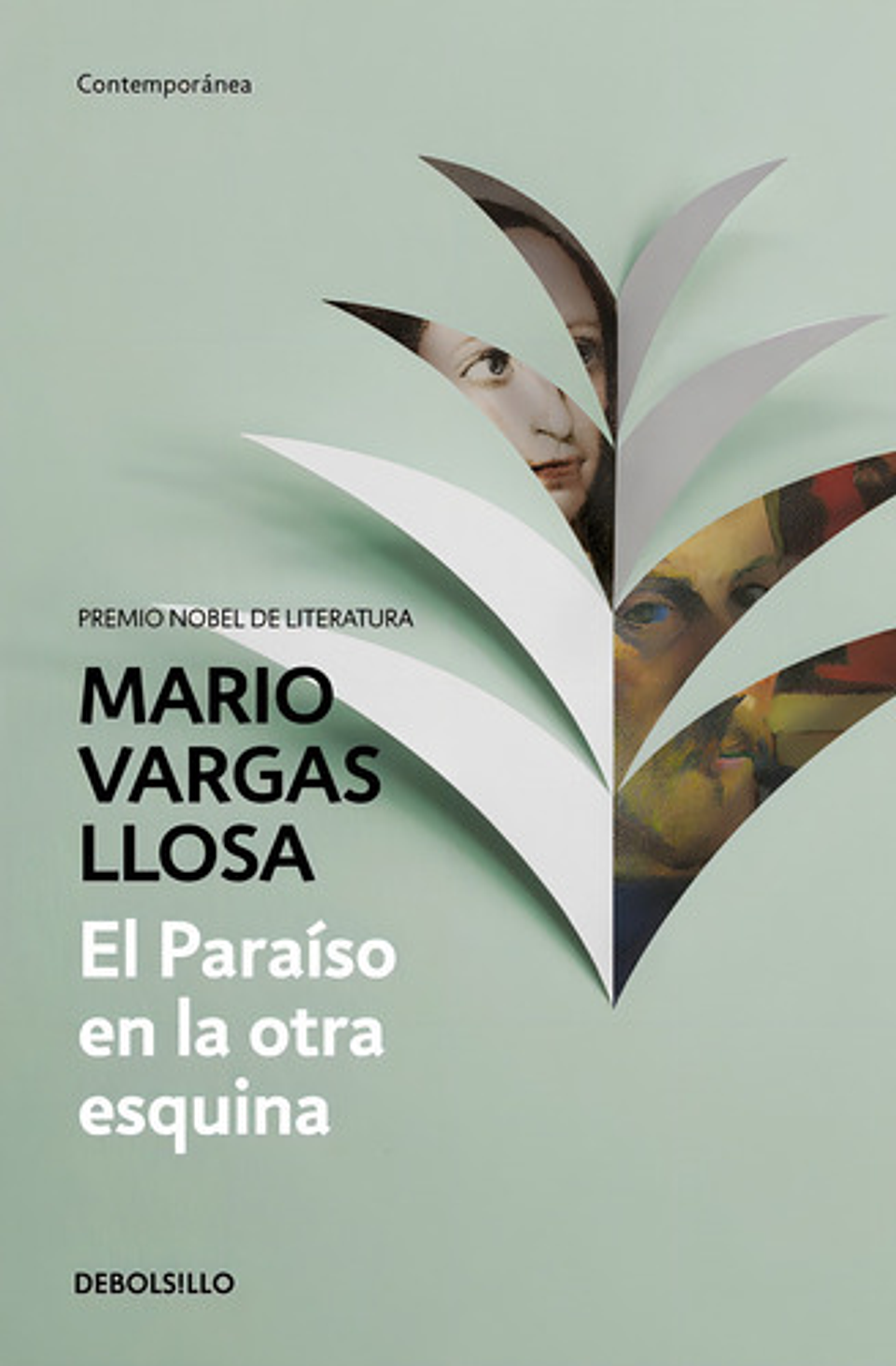 El Paraíso En La Otra Esquina, De Vargas Llosa, Mario. Contemporánea Editorial Debolsillo, Tapa Blanda En Español, 2017 1