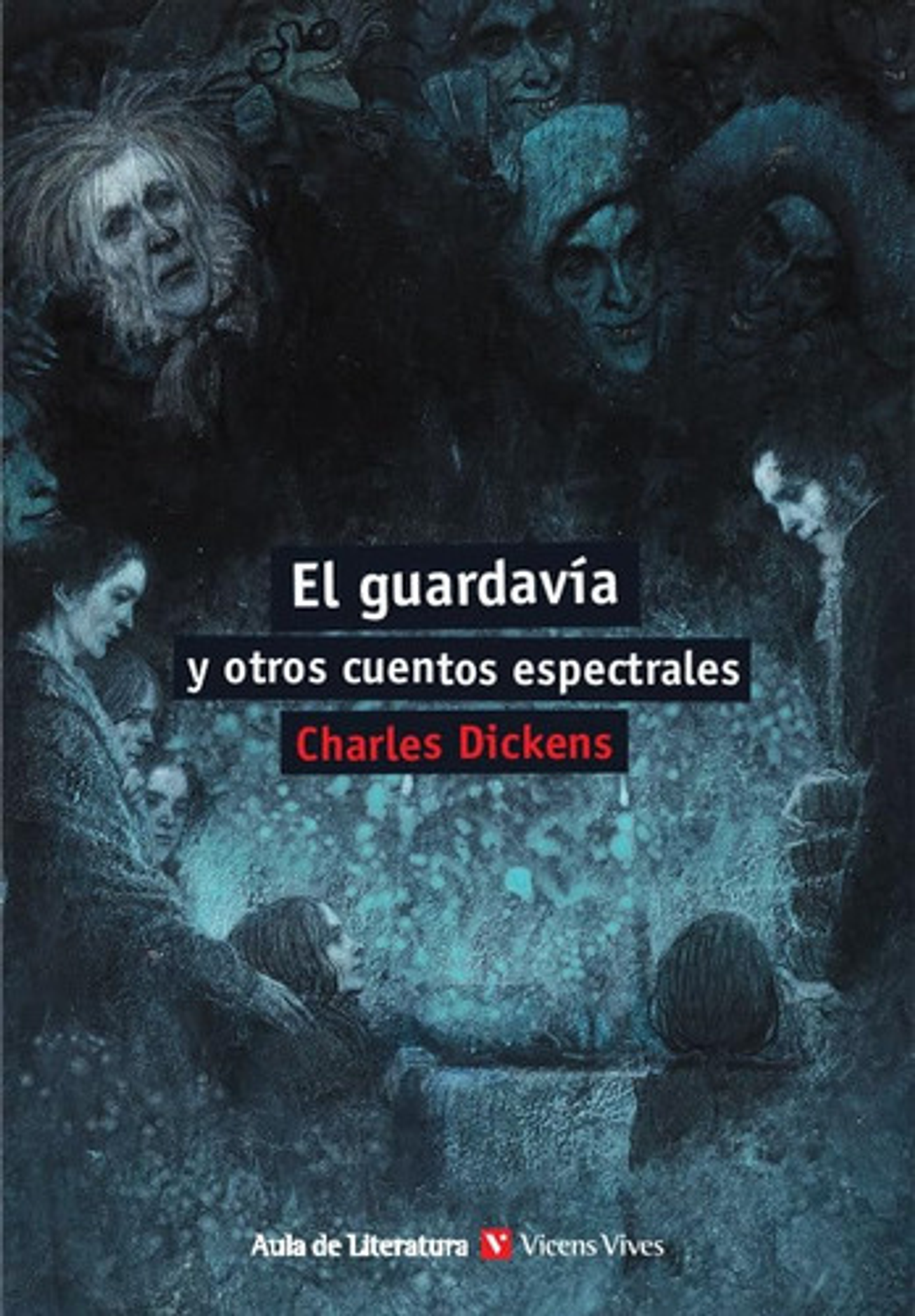 El Guardavia Y Otros Relatos Espectrales (aula Li) 1