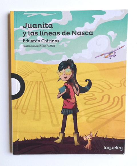 Juanita Y Las Líneas De Nasca - Eduardo Chirinos