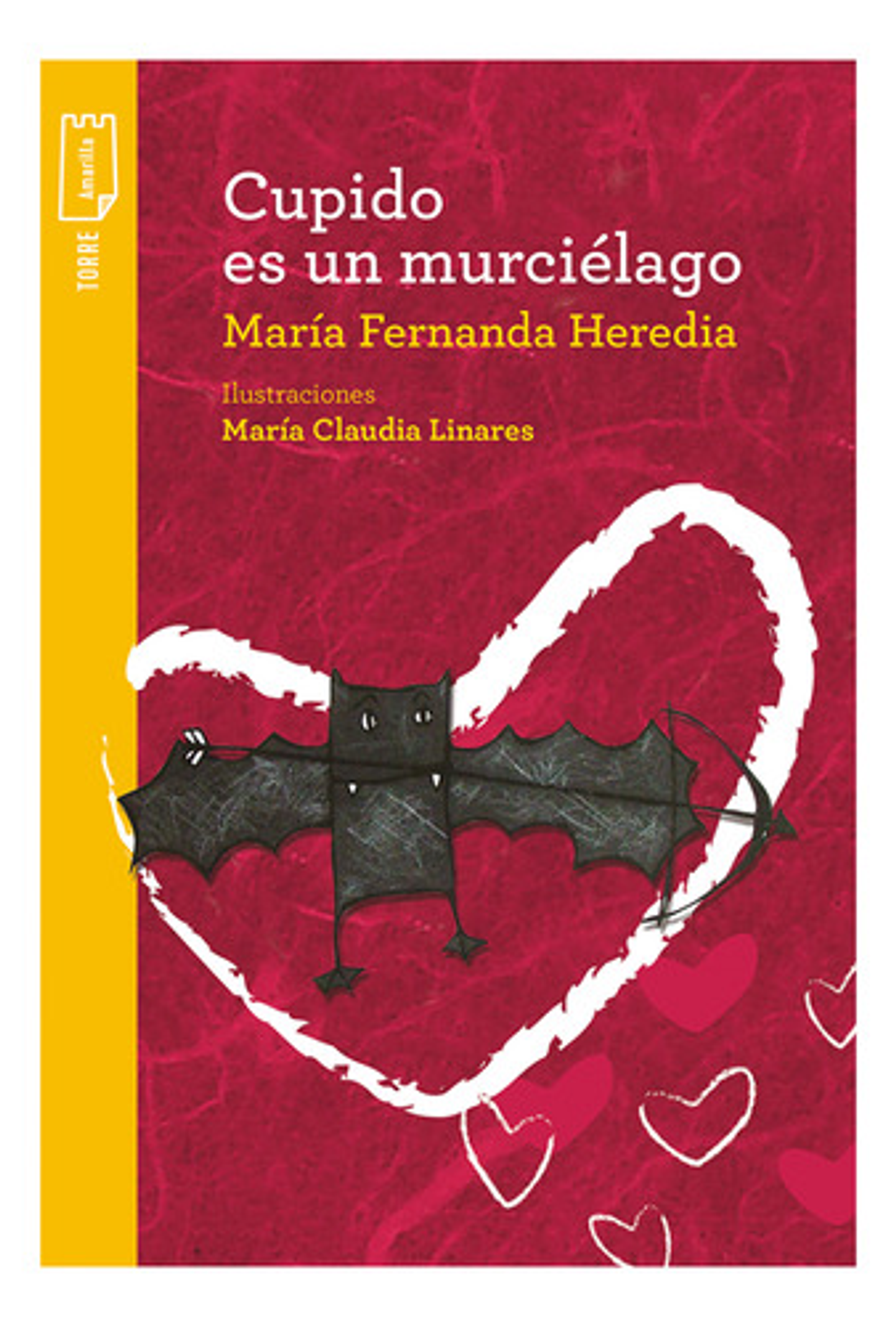 Cupido Es Un Murciélago - María Fernanda Heredia 1