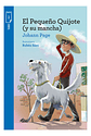 El Pequeño Quijote ( Y Su Mancha ) - Johann Page (rediseño) - Miniatura 2