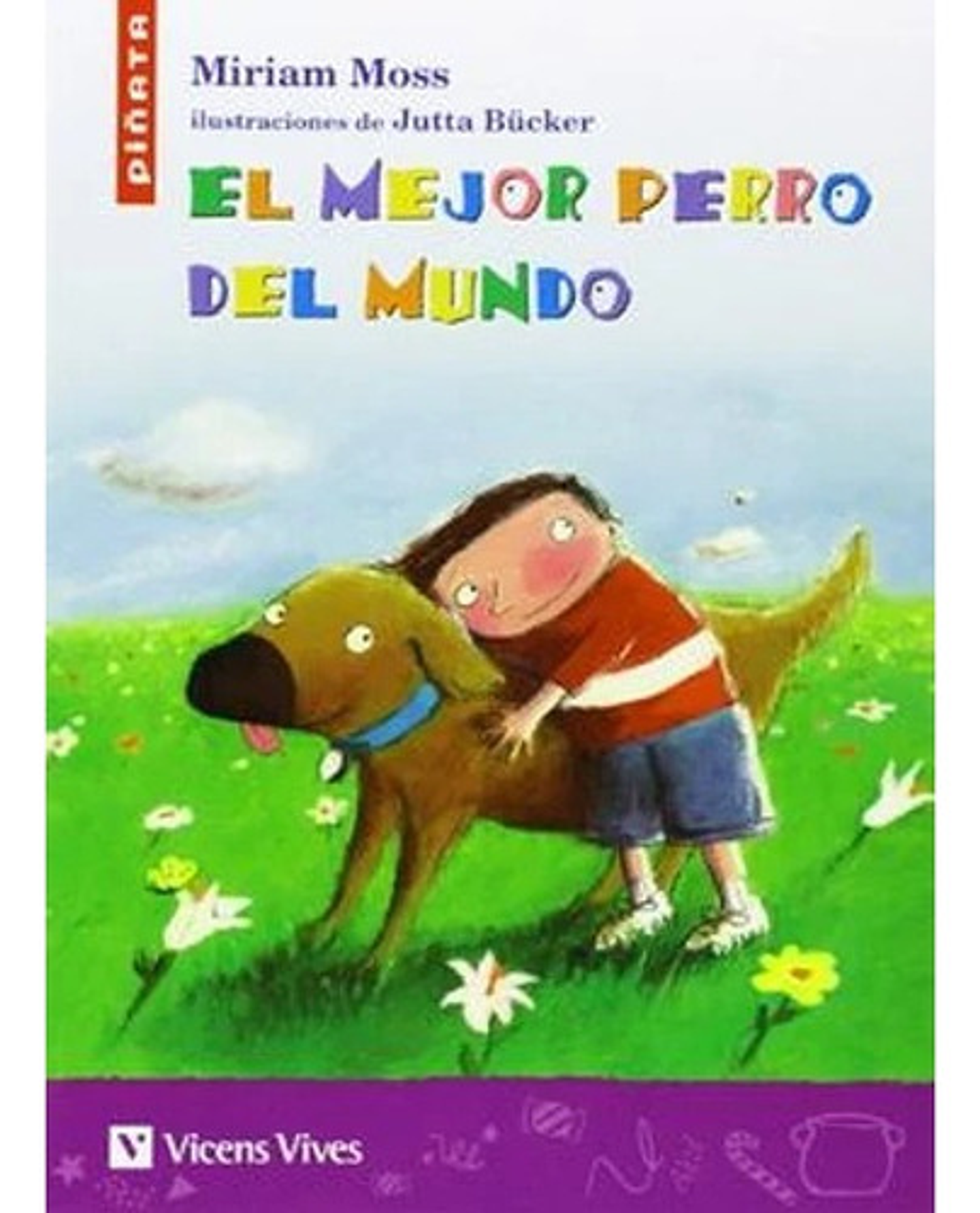 El Mejor Perro Del Mundo - Plan Lector, Miriam Moss 1