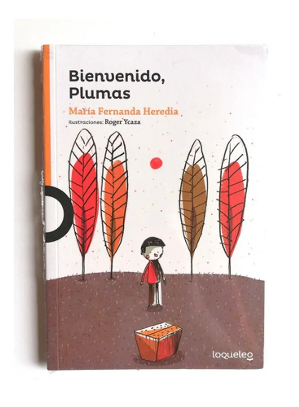 Bienvenido, Plumas - María Fernanda Heredia 1