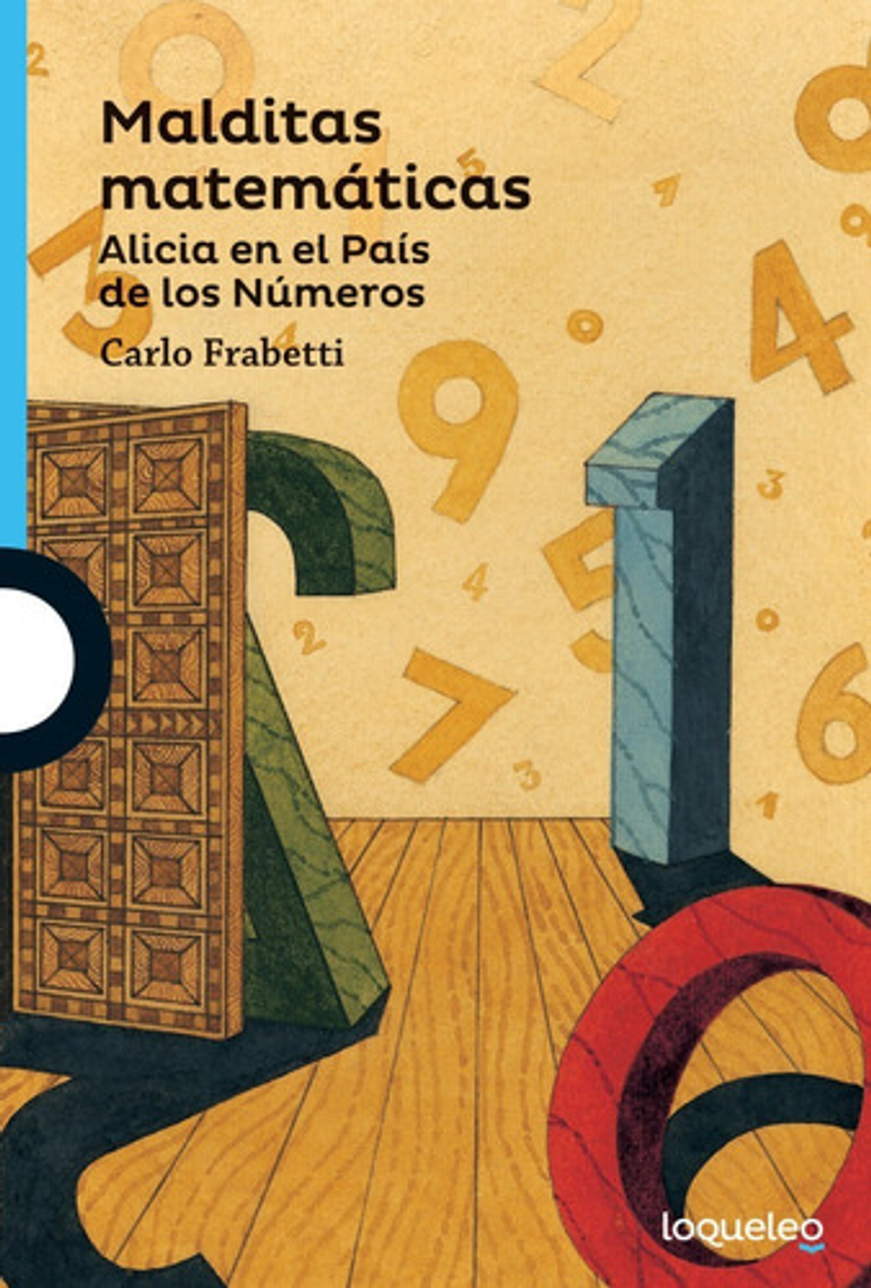 Malditas Matemáticas. Alicia En El País De Los Números, De Carlo Frabetti. Editorial Santillana, Tapa Blanda En Español 1
