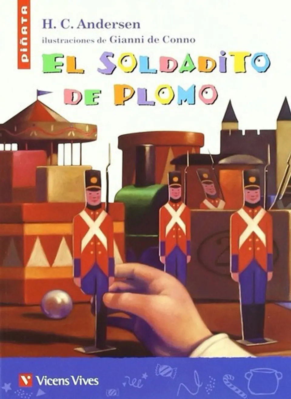 El Soldadito De Plomo H. C. Andersen Tapa Blanda 1