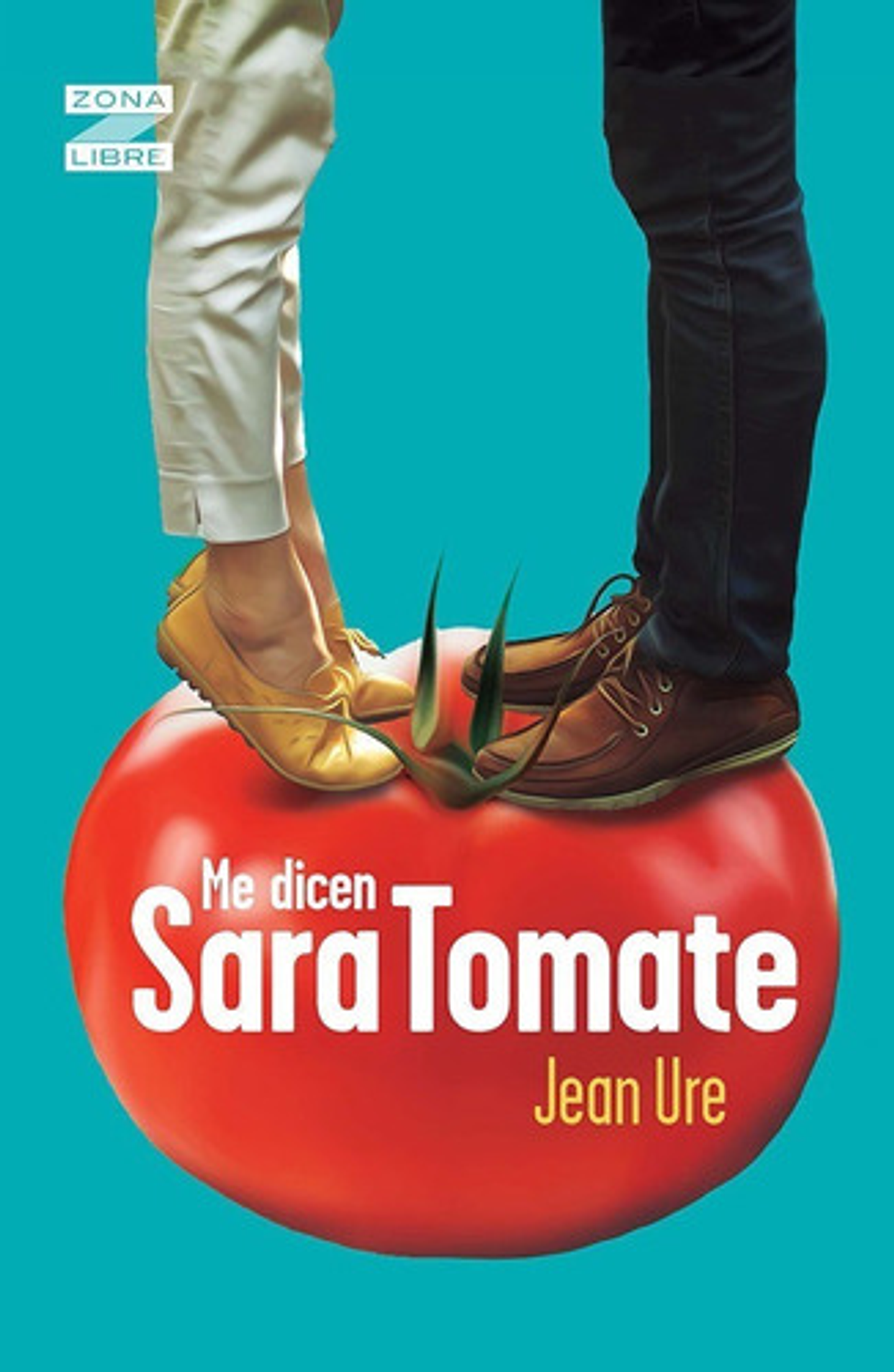 Me Dicen Sara Tomate, De Jean Ure. Editorial Norma, Tapa Blanda En Español 1