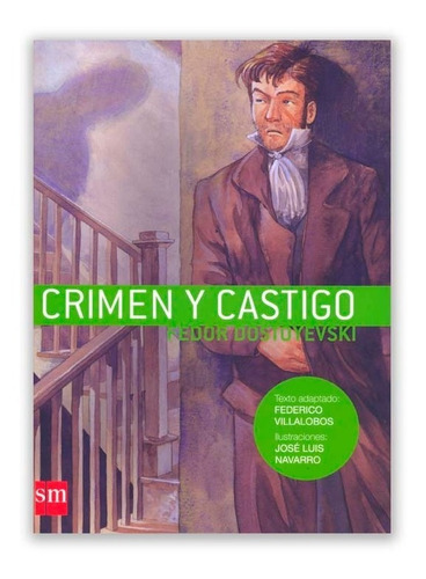 Crimen Y Castigo, De Fedor Dostoyevski. Editorial Sm, Tapa Blanda En Español 1