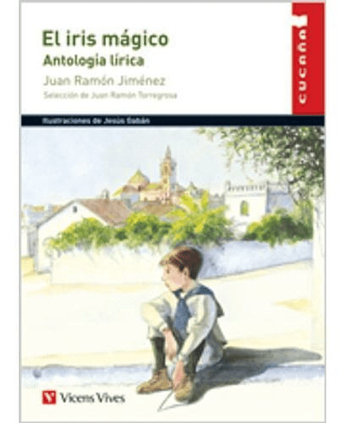 Iris Mágico: Antología Lírica - Jiménez, Vicens Vives