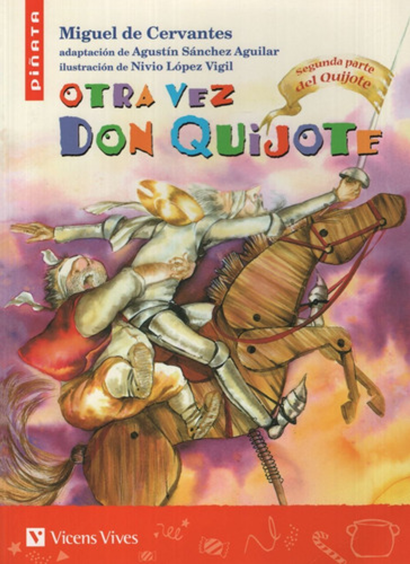 Otra Vez Don Quijote - Piñata 1