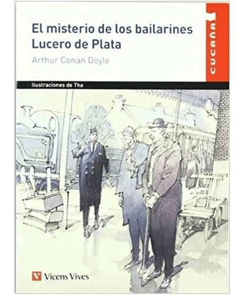 El Misterio De Los Bailarines Lucero De Plata / Conan Doyle