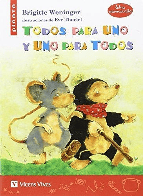 Todos Para Uno Y Uno Para Todos, De Brigitte Weninger. Editorial Vicens Vives, Tapa Blanda En Español, 2021