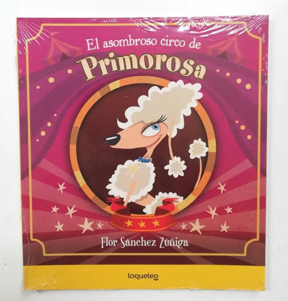 El Asombroso Circo De Primorosa - Flor Sánchez Zúñiga 1