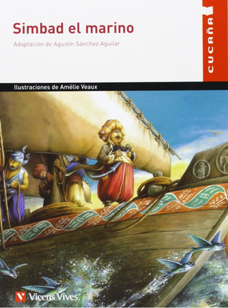 Simbad El Marino, De Agustin Sanchez Aguilar. Editorial Vicens Vives, Tapa Blanda En Español, 2003 1
