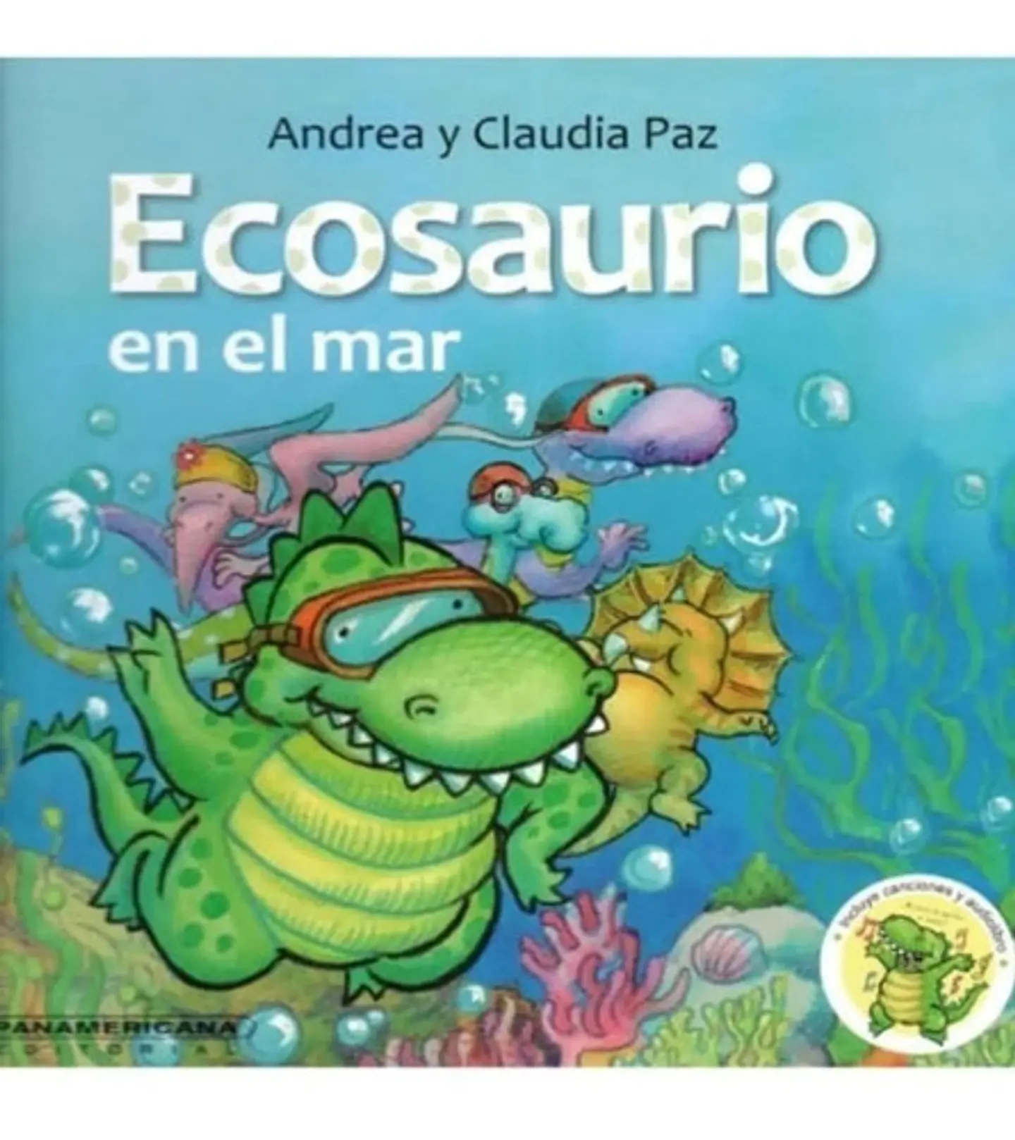 Ecosaurio En El Mar Andrea Paz ; Claudia Paz 1