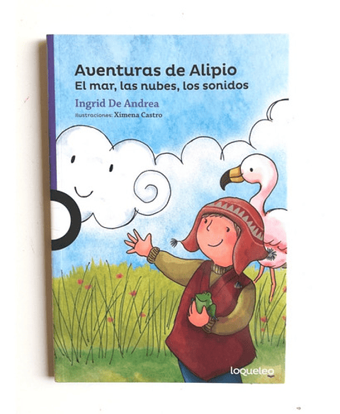 Aventuras De Alipio. El Mar, Las Nubes, Los Sonidos