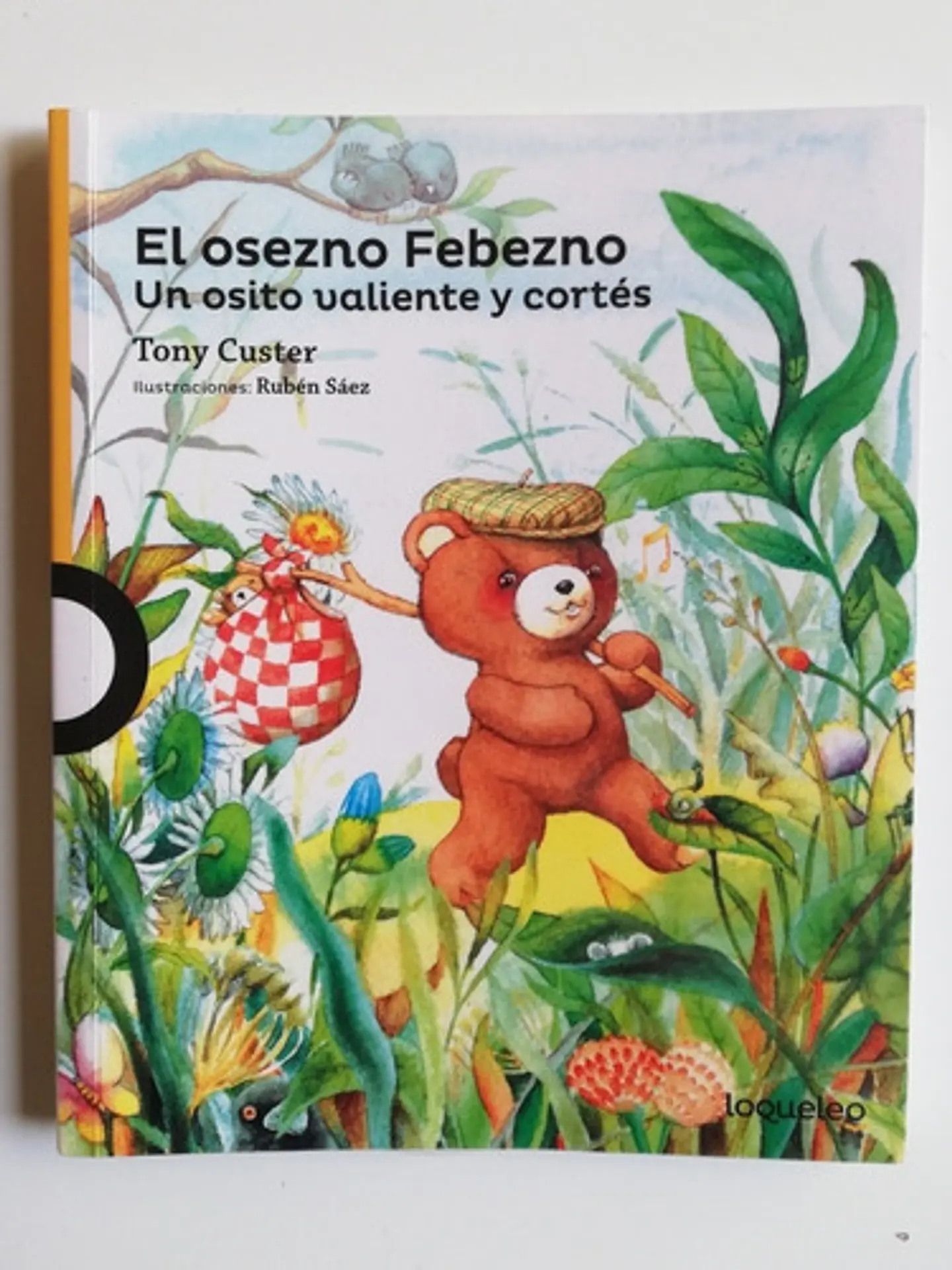 El Osezno Febezno. Un Osito Valiente Y Cortés - Tony Custer 1
