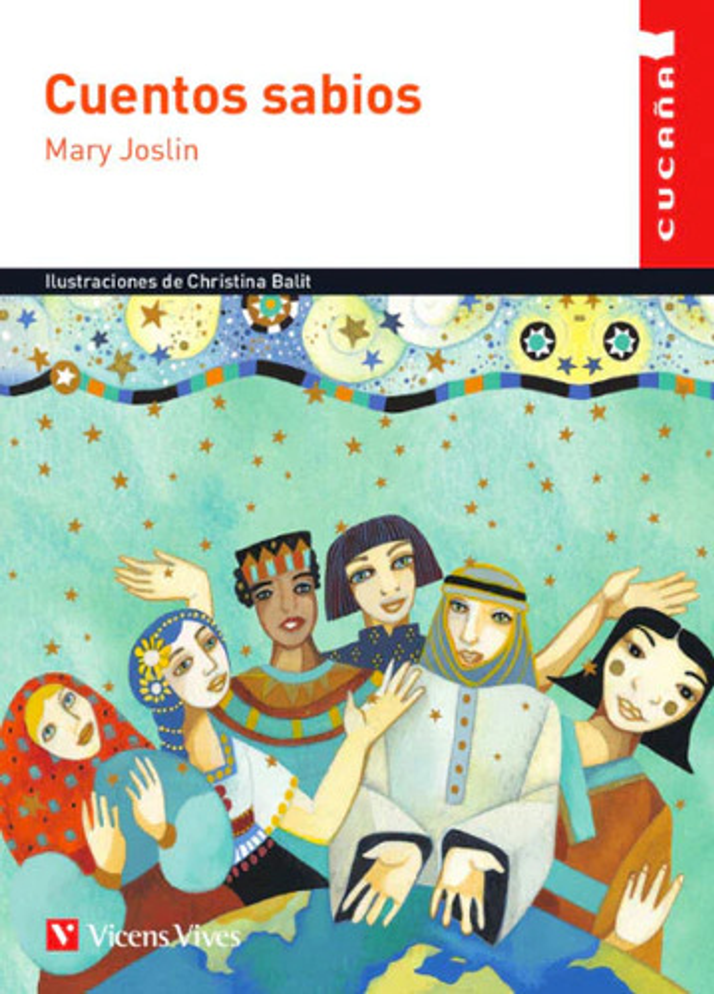 Cuentos Sabios (cucaãâ¤a), De Joslin, Mary. Cucaña, Vol. 1. Editorial Editorial Vicens Vives, Tapa Blanda En Español 1