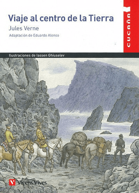 Viaje Al Centro De La Tierra (cucaãâa), De Anton Garcia, Francesc. Cucaña, Vol. 1. Editorial Editorial Vicens Vives, Tapa Blanda En Español