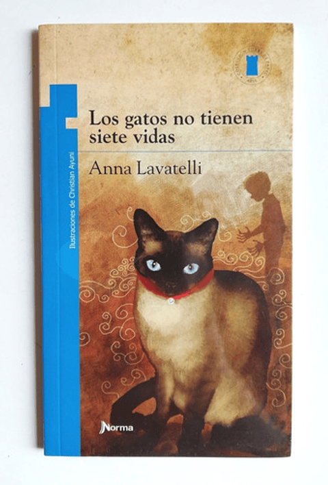 Los Gatos No Tienen Siete Vidas - Anna Lavatelli