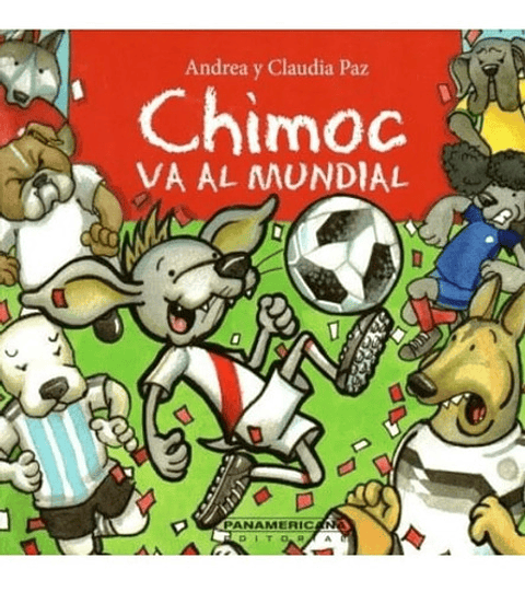 Chimoc Va Al Mundial - Andrea Paz; Claudia Paz