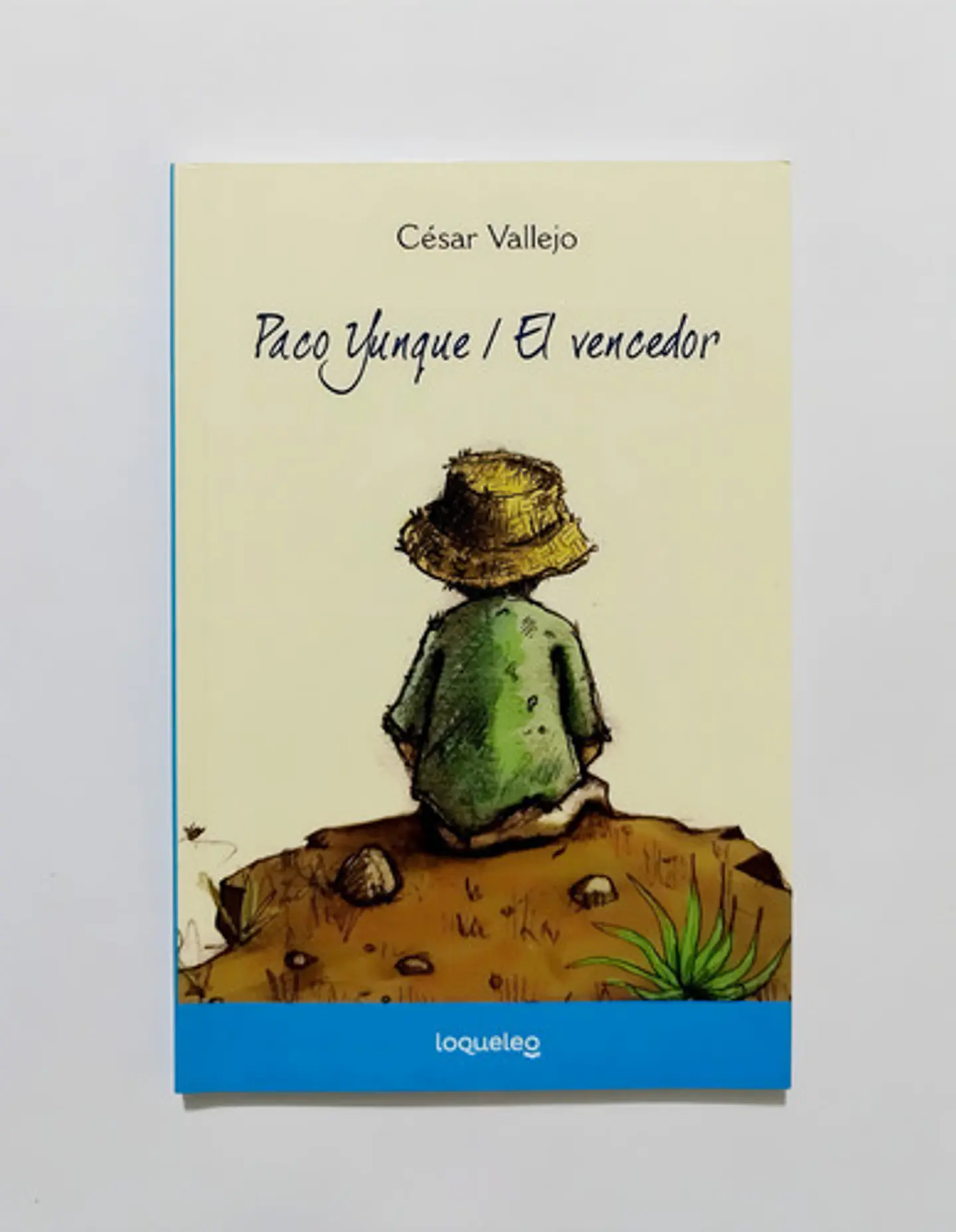 Paco Yunque / El Vencedor, De César Vallejo. Editorial Santillana, Tapa Blanda En Español 1