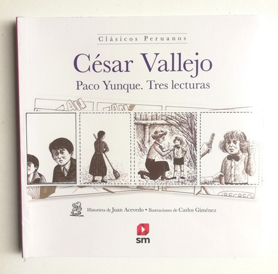 César Vallejo. Paco Yunque. Tres Lecturas 1